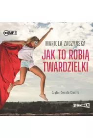 Audiobook Jak to robi� twardzielki CD