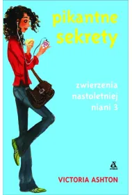 Pikantne sekrety. Zwierzenia nastoletniej niani 3