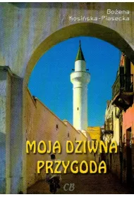 Moja dziwna przygoda