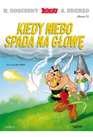 Kiedy niebo spada na g�ow�. Asteriks. Album 33