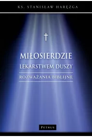 Mi�osierdzie lekarstwem duszy