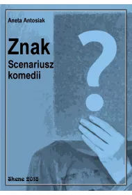 eBook Znak. Scenariusz komedii pdf