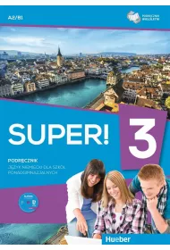 Super! 3. Podr�cznik wieloletni do j�zyka niemieckiego dla szk� ponadgimnazjalnych