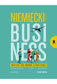 Niemiecki w t�umaczeniach. Business. Praktyczny kurs m�wienia j�zykiem biznesu