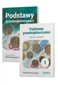 Podstawy przedsibiorczoci 1. Podrcznik i zeszyt wicze dla szkoy branowej I stopnia