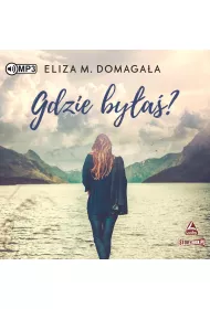 Audiobook Gdzie by�a�? CD