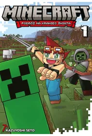Minecraft. Podr� na kraniec �wiata. Tom 1