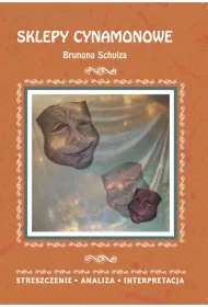 Sklepy Cynamonowe Brunona Schulza