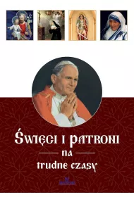 �wi�ci i patroni na trudne czasy
