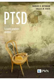 PTSD. Co ka�dy powinien wiedzie�