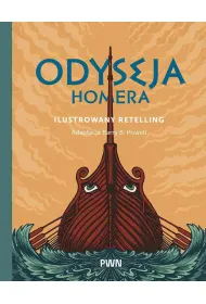 Odyseja Homera. Ilustrowany retelling