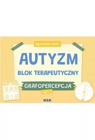 Autyzm. Blok terapeutyczny. Grafopercepcja cz.2