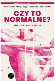 Czy to normalne? Seks, zwi�zki i statystyka