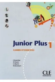 Junior Plus 1. Cahier d` exercices