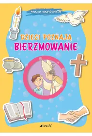 Dzieci poznaj� bierzmowanie