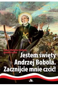 Jestem wity Andrzej Bobola