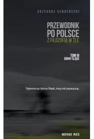 Przewodnik po Polsce z filozofi w tle T.3