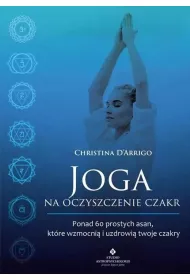 Joga na oczyszczenie czakr