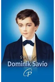 �wi�ty Dominik Savio. Modlitewnik