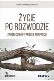 �ycie po rozwodzie. Zr�nicowany proces adaptacji