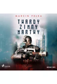 Audiobook Twardy, Zimny, Martwy mp3
