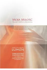 Moja mi�o��. Dialog z mi�o�ci� mi�osiern�
