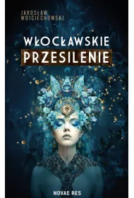 W�oc�awskie przesilenie