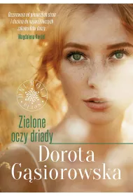 Zielone oczy driady. Wydanie specjalne