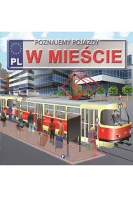 Poznajemy pojazdy. W mie�cie