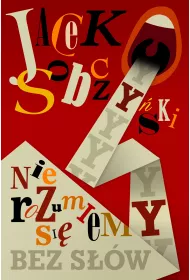 Nie rozumiemy si� bez s��w