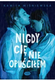 Nigdy ci nie opuciem