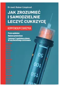 Jak zrozumie� i samodzielnie leczy� cukrzyc�