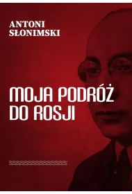 Moja podr� do Rosji