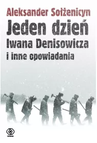 Jeden dzie� Iwana Denisowicza i inne opowiadania
