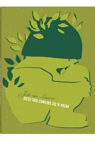 Kiedy tata zamieni� si� w krzak