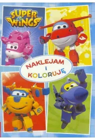 Super Wings. Naklejam i koloruj�