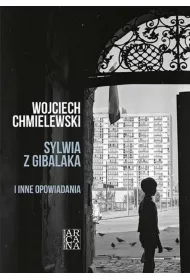 Sylwia z Gibalaka i inne opowiadania