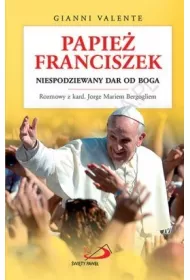 Papie� Franciszek. Niespodziewany dar od Boga