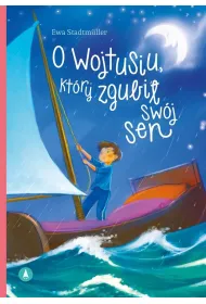 O Wojtusiu, kt�ry zgubi� sw�j sen + CD