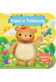 Pog�aszcz mnie! Dzie� w Tulisiowie