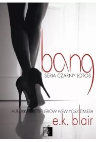 Bang. Czarny Lotos. Tom 1