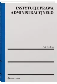 Instytucje prawa administracyjnego