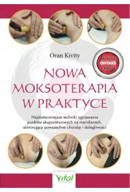 Nowa moksoterapia w praktyce