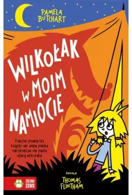 Szkolne szale�stwa. Wilko�ak w moim namiocie!