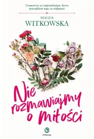 Nie rozmawiajmy o mi�o�ci