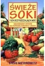 �wie�e soki i ich oczyszczaj�ca moc
