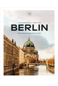 Berlin. May atlas hedonistyczny