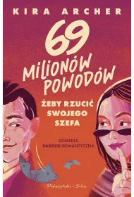 69 milion�w powod�w, by rzuci� swojego szefa