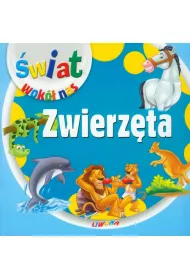 Zwierz�ta. �wiat wok� nas