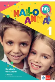 Hallo Anna neu 1. Podr�cznik do j�zyka niemieckiego dla klas 1-3